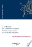 La ponderación y la autoridad en el derecho