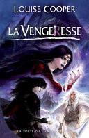 La Porte du Chaos, T3 : La Vengeresse
