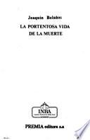 La portentosa vida de la muerte