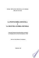 La Postguerra española y la segunda guerra mundial