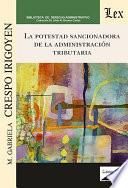 La potestad sancionadora de la administración tributaria