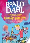 La potion magique de Georges Bouillon