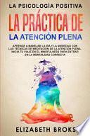 La Práctica de la Atención Plena