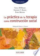 La práctica de la terapia como construcción social