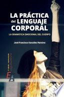 La Práctica Del Lenguaje Corporal