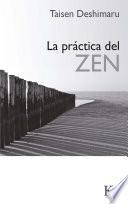 La práctica del Zen