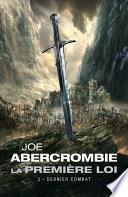 La Première loi, T3 : Dernier combat