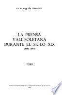 La prensa vallisoletana durante el siglo XIX