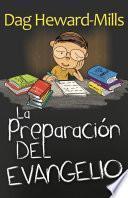 La Preparación del Evangelio