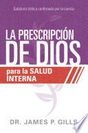 La prescripción de Dios para la salud interna