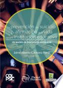 La prevención del suicidio y la afirmación de la vida en una institución educativa