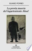 La previa muerte del lugarteniente Aloof