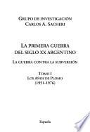 La primera guerra del siglo XX argentino: Los años de plomo (1951-1976)