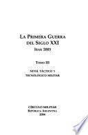 La primera guerra del siglo XXI: Nivel táctico y tecnológico militar