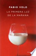 La primera luz de la mañana