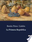 La Primera República