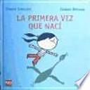 La primera vez que nací