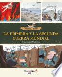 La primera y la segunda guerra mundial