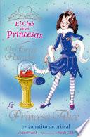 La Princesa Alice y el zapatito de cristal