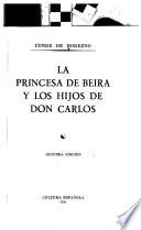 La princesa de Beira y los hijos de don Carlos