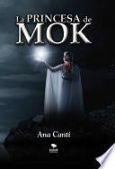 La Princesa de Mok