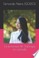La Princesa de Samoya, Mi Cuñada