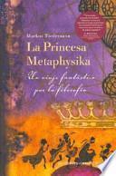 La princesa Metaphysika