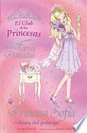 La Princesa Sofía y la fiesta del príncipe