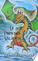 La Princesa Valiente