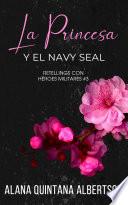 La Princesa y el Navy SEAL
