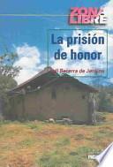 La prisión de honor