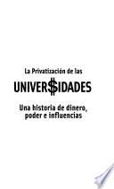 La privatización de las univer$idades