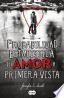 La probabilidad estadística del amor a primera vista