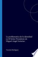 La Problematica de la Identidad En El Señor Presidente de Miguel Angel Asturias