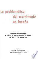 La problemática del matrimonio en España