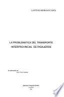 La problemática del transporte interprovincial de pasajeros
