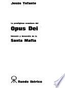 La prodigiosa aventura del Opus Dei