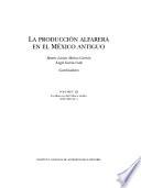 La producción alfarera en el México antiguo