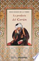La Profecia Del Coran