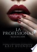 La Profesional - Redención