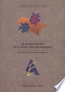La programación de la tarea psicopedagógica. Una propuesta para asesores externos