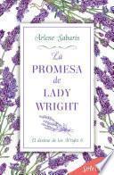 La promesa de lady Wright (El destino de los Wright 6)