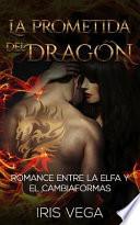 La Prometida Del Dragón