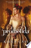 La prometida/ The Betrothed