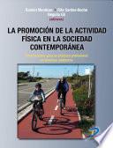 La promoción de la actividad física en la sociedad contemporánea