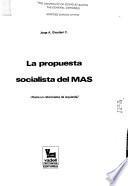 La propuesta socialista del MAS