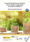 La protección del inversor minorista tras la completa transposición de la directiva MiFID II.