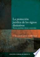 La protección jurídica de los signos distintivos