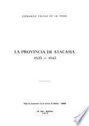 La Provincia de Atacama, 1825-1842
