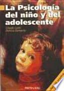 La psicología del niño y del adolescente